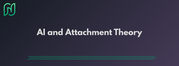AI and Attachment Theory